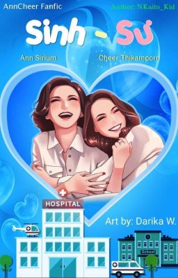 Vi. Sinh – Sư.(Anncheer Fanfic)_(32 Tập – Hết).