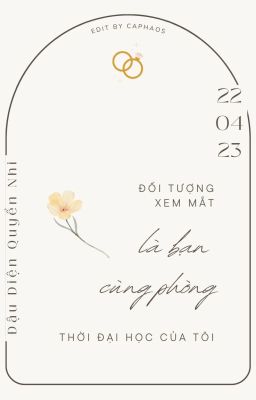 [Đm | Abo] Đối Tượng Xem Mắt Là Bạn Cùng Phòng Thời Đại Học Của Tôi
