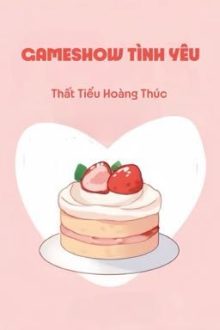[Bhtt][Edit] Gameshow Tình Yêu- Thất Tiểu Hoàng Thúc