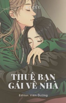 [Bhtt][Edit][Hoàn] Thuê Bạn Gái Về Nhà – Kỳ Cửu