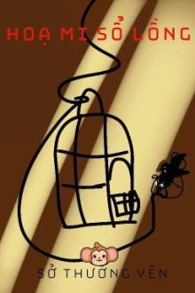 [Abo] Hoạ Mi Sổ Lồng