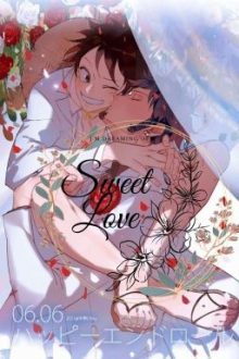 [ Đn One Piece ] [ Lawlu ] Sweet Love.