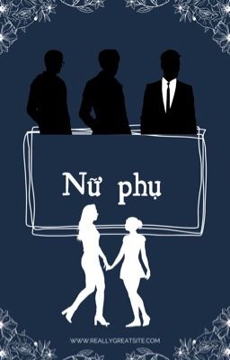 Nữ Phụ (Full)