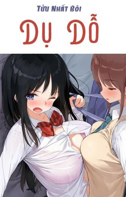 /Hoàn/Caoh/Gl/Futa/Gl/ Dụ Dỗ – Tửu Nhất Bôi