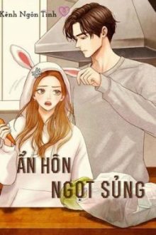 Ẩn Hôn Ngọt Sủng: Vợ Yêu Của Tài Phiệt