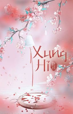 [Đm/Song Tính] Xung Hỉ
