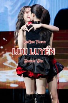 Lingorm | Lưu Luyến (Full)