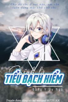 [Bhtt – Game Online] Chính Là Tiểu Bạch Kiểm – Bằng Y Úy Ngã