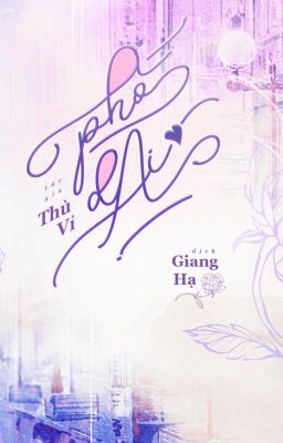 Phố Dài – Thù Vỉ [Đã Xuất Bản Sách]
