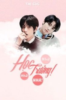 《 Taekook – Hoàn 》Học Trưởng! Nha Nha Nha!
