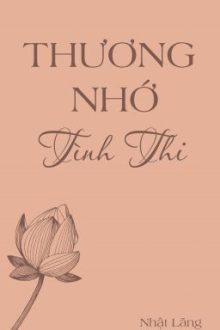 [Xuất Bản] (Duyên Gái) Thương Nhớ Tình Thi – Nhật Lãng