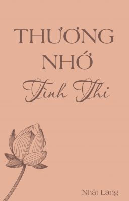 [Xuất Bản] (Duyên Gái) Thương Nhớ Tình Thi – Nhật Lãng