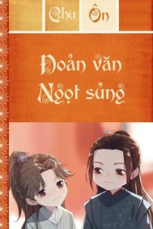 [Chu Ôn] Đoản Văn – Ngọt Sủng
