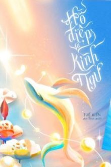 Hồ Điệp Và Kình Ngư – Tuế Kiến