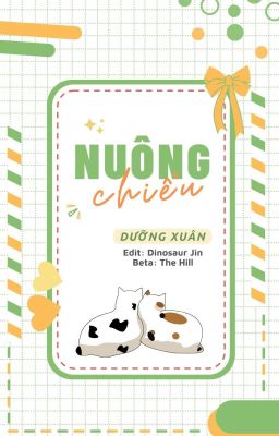 [Bhtt] [Edited] Nuông Chiều – Dưỡng Xuân