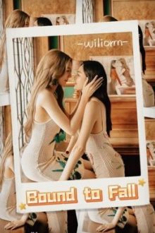 [18+ Lingorm] Bound To Fall – Lỡ Yêu