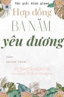 [Edit/Hoàn] Hợp Đồng Ba Năm Yêu Đương