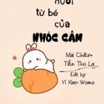 [Hoàn] Chồng Nuôi Từ Bé Của Nhóc Câm