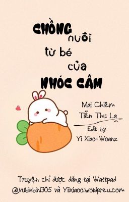 [Hoàn] Chồng Nuôi Từ Bé Của Nhóc Câm