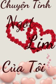 [Abo] Chuyện Tình Ngọt Lịm Của Tôi ❣
