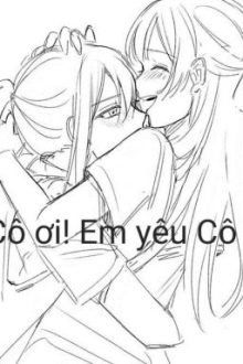 Cô Ơi! Em Yêu Cô