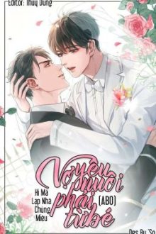 [Edit Hoàn/Đm] Vợ Yêu Phải Nuôi Từ Bé [Abo]