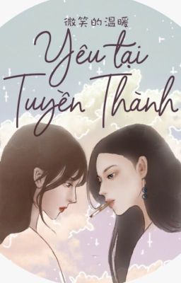 [Bhtt][Thực Văn] Yêu Tại Tuyền Thành