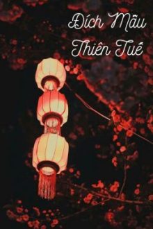 [Bh-Abo] Đích Mẫu Thiên Tuế – Bị Bắt Vào Lồng
