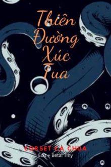 [Xúc Tua] Thiên Đường Xúc Tua