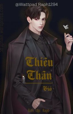 [Sáng Tác | Stv] Thiêu Thân 🦋 | Triêu Tần Mộ Sở Đồng Nhân Bản Hiện Đại