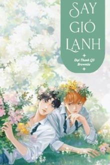 [Hoàn/ Đm] Say Gió Lạnh