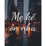 /Gl/Cao H/Qt/ Mẹ Kế Ôn Nhu – Ayao