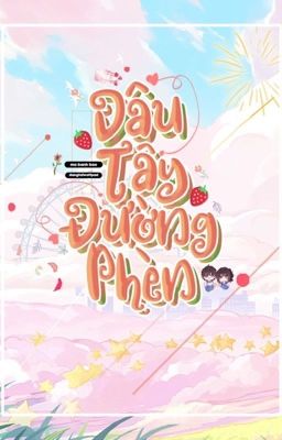 [Full] Dâu Tây Đường Phèn