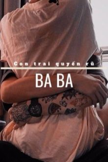 [Song Tính][Thô Tục]Con Trai Quyến Rũ Baba