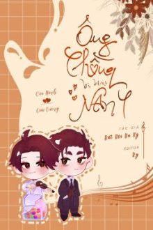 [Edit – Hoàn] Ông Chồng Bị Bệnh Nan Y – Bất Hội Hạ Kỳ