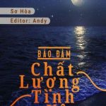 [Đam Mỹ] Bảo Đảm Chất Lượng Tình Yêu – Sơ Hòa