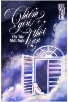 [Đm-End] Chiếm Giữ Có Thời Hạn – Yểu Yểu Nhất Ngôn