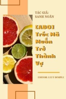 Abo – Trúc Mã Muốn Trở Thành Vợ