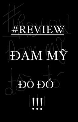 [List/Review] Đam Mỹ Tâm Đắc