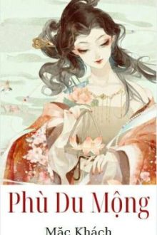 [Bhtt][Tự Viết][Abo Văn] Phù Du Mộng