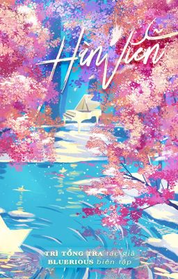 [Full][Đam Mỹ] Hàn Viễn – Trì Tổng Tra