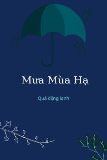 [Cao H] Mưa Mùa Hạ