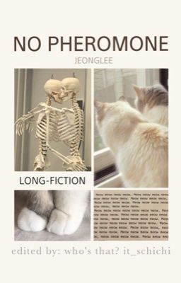 No Pheromone | Jeonglee | Long-Fiction