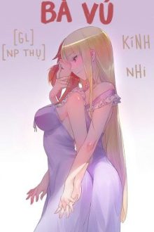 /Hoàn/Np/Caoh/Gl/Po18/ Bà Vú – Kính Nhi