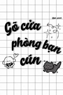 [Guria | R18] Gõ Cửa Phòng Bạn Cún