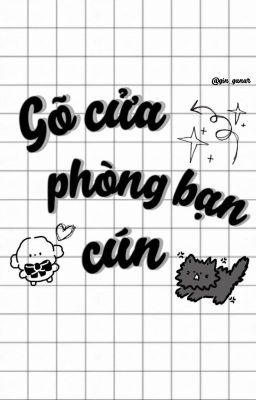 [Guria | R18] Gõ Cửa Phòng Bạn Cún