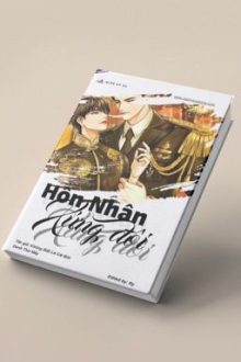 [Edit – Hoàn] Hôn Nhân Xứng Đôi – Không Biết Là Cái Bút Danh Thứ Mấy