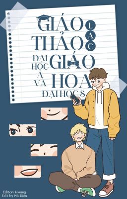 [Edit] Giáo Thảo A Đại Và Giáo Hoa S Đại – Lạc