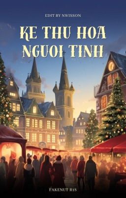 𝐟𝐚𝐤𝐞𝐧𝐮𝐭 – 𝐫𝟏𝟖 ❀ Kẻ Thù Hoá Người Tình