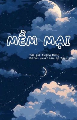 [Đam Mỹ Hoàn/Abo H Văn/Edit] Mềm Mại – Tương Hành